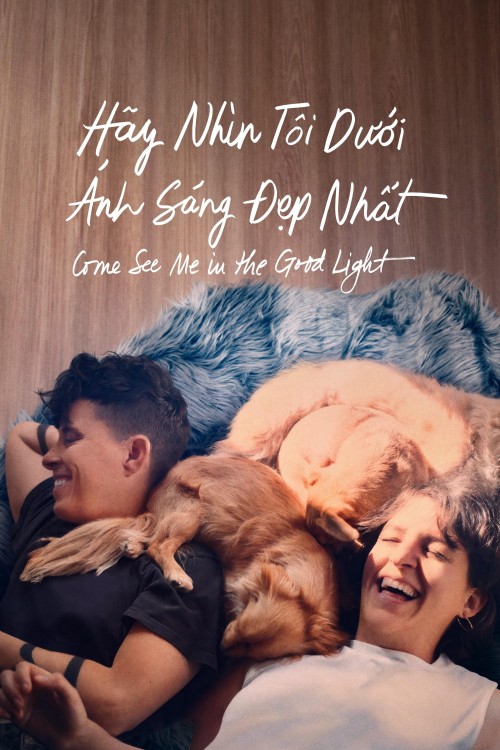 Hãy Nhìn Tôi Dưới Ánh Sáng Đẹp Nhất 2025