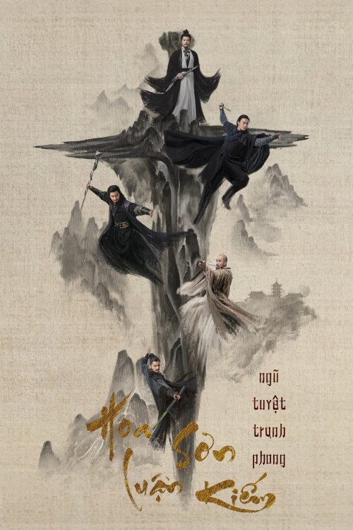 Hoa Sơn Luận Kiếm - Ngũ Tuyệt Tranh Phong 2025