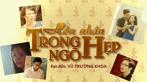 Hôn Nhân Trong Ngõ Hẹp 2015