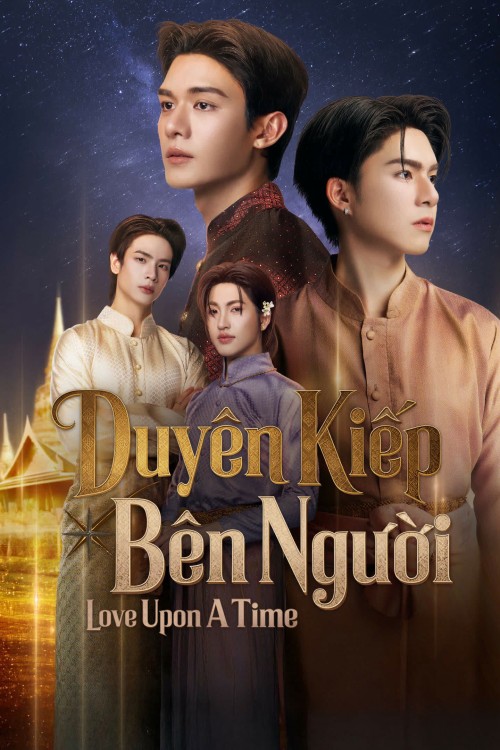 Love Upon A Time: Duyên Kiếp Bên Người 2026
