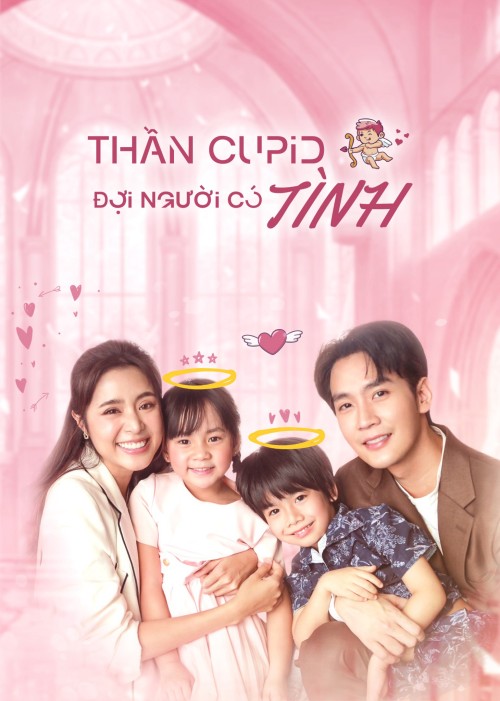 Thần Cupid Đợi Người Có Tình 2025