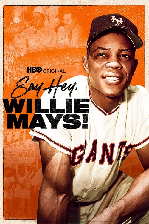 Willie Mays, Một Huyền Thoại 2022