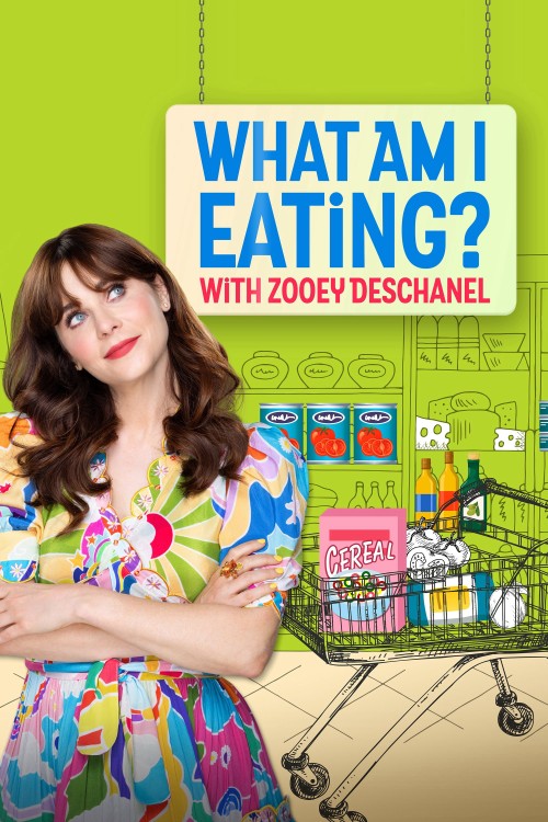 Zoey Deschanel: Tôi Đang Ăn Những Gì? 2023